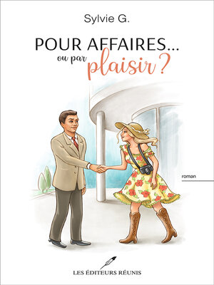 cover image of Pour affaires...ou par plaisir?